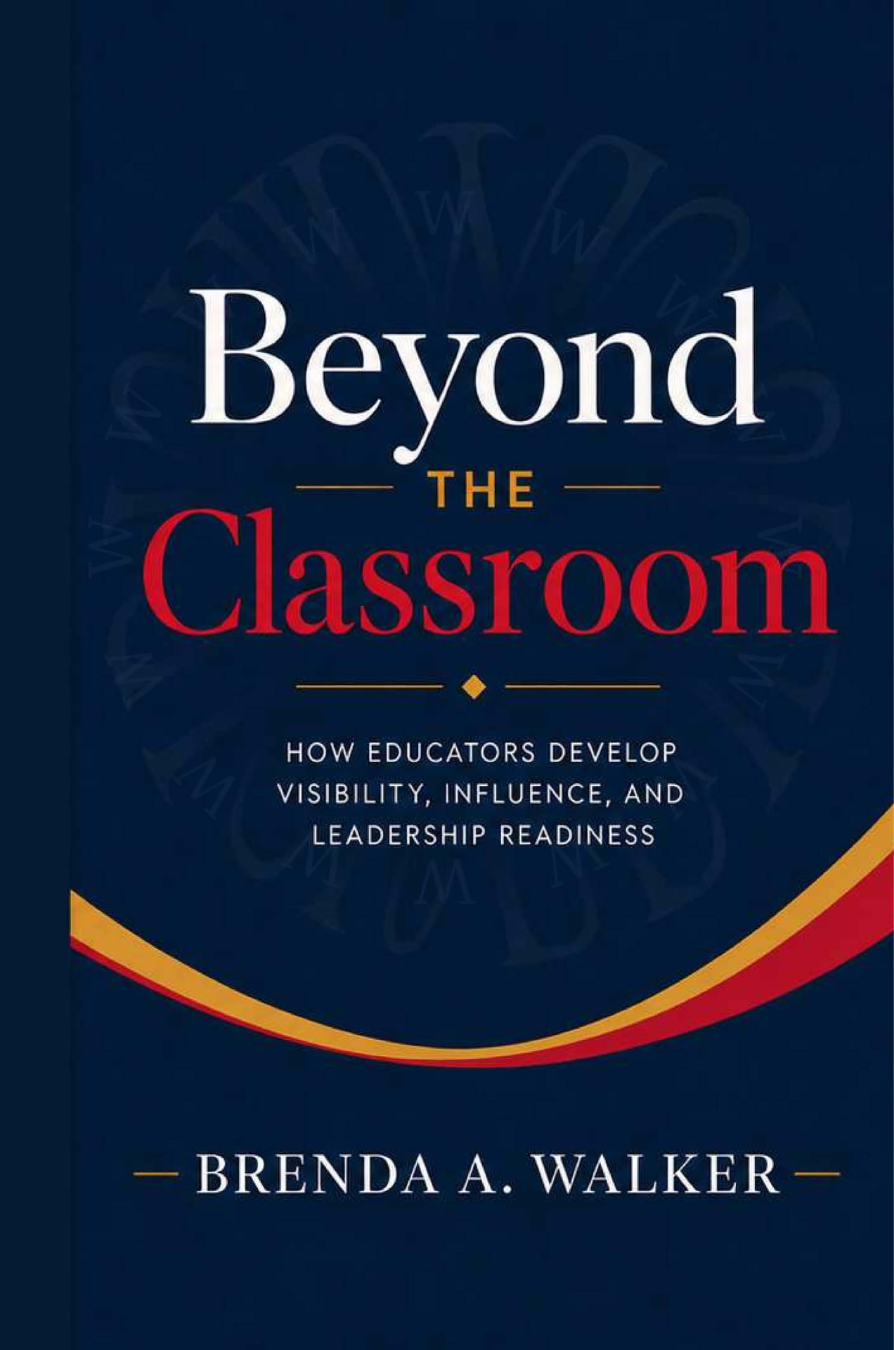 Cover of Beyond the Classroom by Brenda A. Walker.